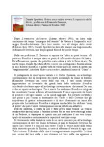 Donato Sperduto: Vedere senza vedere ovvero Il crepuscolo della Morte, prefazione di Emanuele Severino, Schena editore, Fasano di Brindisi 2007