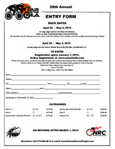 29th Annual  ENTRY FORM RACE DATES April 29 - May 3, 2015  