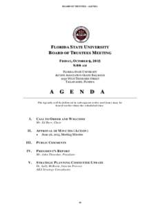 BOARD OF TRUSTEES - AGENDA  FLORIDA STATE UNIVERSITY BOARD OF TRUSTEES MEETING FRIDAY OCTOBER 9:00 AM