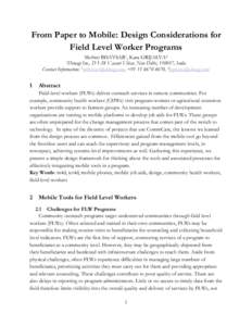 From Paper to Mobile: Design Considerations for Field Level Worker Programs Mohini BHAVSAR1, Kara GRIJALVA2 1Dimagi Inc., D 1-28 Vasant Vihar, New Delhi, 110057, India Contact Information: , +