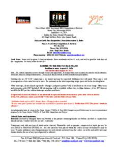 Fire & Feast MBN Sanctioned BBQ Competition & Festival Yazoo City, Mississippi[removed]September 5-6, 2014 held at the Yazoo County Fairgrounds 203 Hugh McGraw Drive (aka Airport Road) Backyard and First Responders Team In