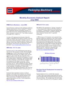 Monthly Economic Outlook Report July 2004 PMMI How’s Business – June 2004 PMI at 61.1% in June