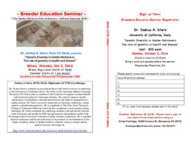 Breeder Education Seminar  Sign up Now! PRINT & CUT HERE----------------------------------------------------------------PRINT &CUT HERE  **The Golden Retriever Club of America -- National Specialty 2016**