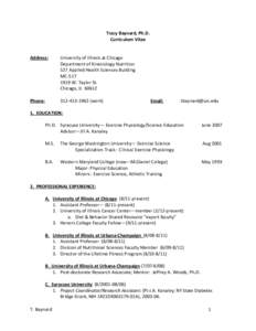 Tracy Baynard, Ph.D. Curriculum Vitae Address: University of Illinois at Chicago Department of Kinesiology Nutrition