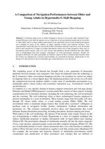 A Comparison of Navigation Performances between Older and Young Adults in Hypermedia E-Mall Shopping Dyi-Yih Michael Lin