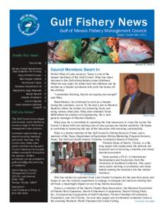 Gulf Fishery News Gulf of Mexico Fishery Management Council August - September, 2011 Inside this issue: The Gill Net