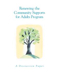 Renewing the Community Supports for Adults Program