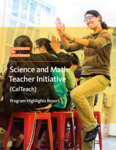 University of California / Math for America / STEM fields / National Math and Science Initiative / California State University / UC Davis School of Education / Mathematics /  Engineering /  Science Achievement / Association of Public and Land-Grant Universities / Education / Academia