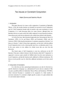 To appear in Kobe City University Journal 65:5, 43-72, Two Issues on Constraint Conjunction Hideki Zamma and Seiichiro Kikuchi  1. Introduction