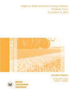 Highway–Railroad Grade Crossing Collision Midland, Texas November 15, 2012