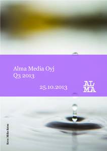 Alma Media Oyj Q3 2013 Kuva: Miika Kainu[removed]