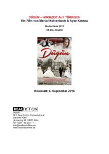 DÜGÜN – HOCHZEIT AUF TÜRKISCH Ein Film von Marcel Kolvenbach & Ayse Kalmaz DeutschlandMin., OmdtU