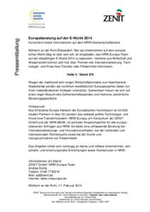 Pressemitteilung  Europaberatung auf der E-World 2014 Konsortium bietet Informationen auf dem NRW-Gemeinschaftsstand Mülheim an der Ruhr/Düsseldorf. Wer als Unternehmer auf dem europäischen Markt tätig ist oder sein 