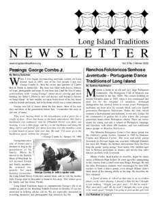 Long Island Traditions  N E W S L E T T E R www.longislandtraditions.org  Passings: George Combs Jr.