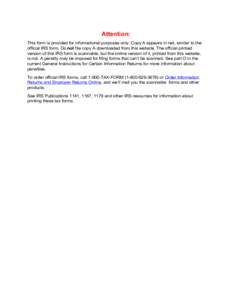 Attention: This form is provided for informational purposes only. Copy A appears in red, similar to the official IRS form. Do not file copy A downloaded from this website. The official printed version of this IRS form is