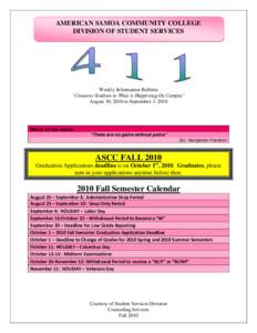 AMERICAN SAMOA COMMUNITY COLLEGE DIVISION OF STUDENT SERVICES Weekly Information Bulletin “Connects Students to What is Happening On Campus” August 30, 2010 to September 3, 2010