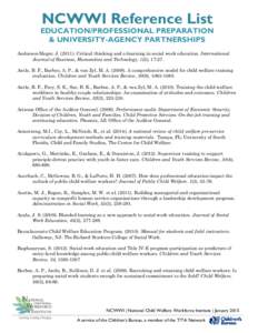 NCWWI Reference List  EDUCATION/PROFESSIONAL PREPARATION & UNIVERSITY-AGENCY PARTNERSHIPS Anderson-Meger, J[removed]Critical thinking and e-learning in social work education. International Journal of Business, Humanitie