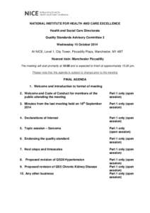 .  NATIONAL INSTITUTE FOR HEALTH AND CARE EXCELLENCE Health and Social Care Directorate Quality Standards Advisory Committee 3 Wednesday 15 October 2014
