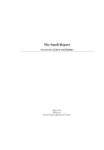 The Smell Report An overview of facts and findings Kate Fox Director Social Issues Research Centre