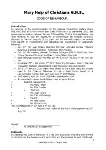 Mary Help of Christians G.N.S., CODE OF BEHAVIOUR Introduction In response to the recommendation by the National Educational Welfare Board (N.E.W.B.) that all schools review their Code of Behaviour by September 2010, thi