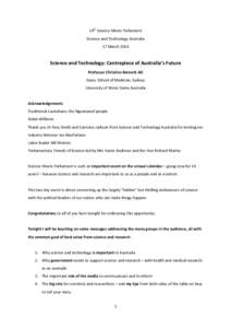 14th Science Meets Parliament Science and Technology Australia 17 March 2014 Science and Technology: Centrepiece of Australia’s Future Professor Christine Bennett AO