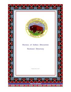 Bureau of Indian Education National Directory Updated June[removed]TABLE OF CONTENTS