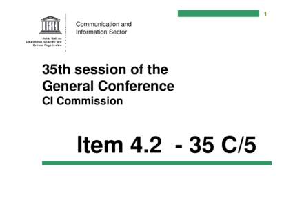 1 Communication and Information Sector 35th session of the General Conference