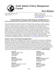 South Atlantic Fishery Management Council News Release FOR IMMEDIATE RELEASE January 15, 2013