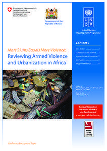 Violence / Gun politics / Criminology / Firearms / Crime prevention / Domestic violence / Violent crime / Geneva Declaration on Armed Violence and Development / Small Arms Survey / Ethics / Crime / Law enforcement
