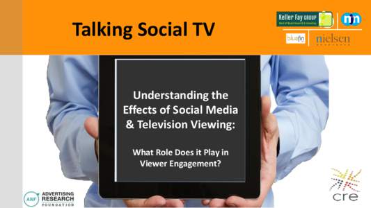 Talking Social TV Understanding the Effects of Social Media & Television Viewing: What Role Does it Play in Viewer Engagement?