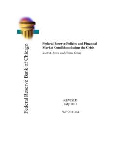 Federal Reserve Policies and Financial Market Conditions during the Crisis;