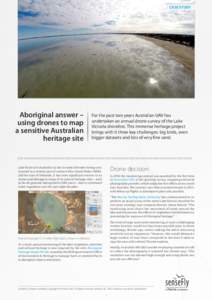 CASE STUDY  Aboriginal answer – using drones to map a sensitive Australian heritage site