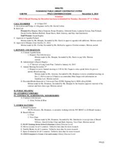 4:00 PM  MINUTES PANHANDLE PUBLIC LIBRARY COOPERATIVE SYSTEM PPLCS CONFERENCE ROOM November 6, 2014