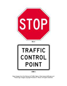 STOP R1-1 TRAFFIC CONTROL POINT