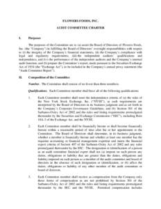FLOWERS FOODS, INC. AUDIT COMMITTEE CHARTER I. Purposes