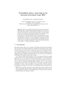 Probabilistic Query Answering in the Bayesian Description Logic BEL? ˙ ˙ Ismail Ilkan
