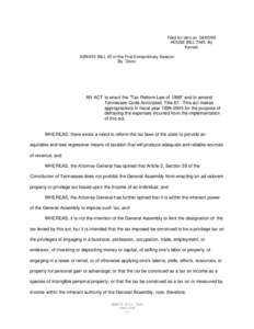 Filed for intro on[removed]HOUSE BILL 7045 By Kernell SENATE BILL 45 of the First Extraordinary Session By Dixon