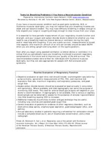 Tests for Breathing Problems If You Have a Neuromuscular Condition Prepared by International Ventilator Users Network (IVUN) www.ventusers.org Reviewed by Nicholas S. Hill, MD, Tufts-New England Medical Center, Boston, M