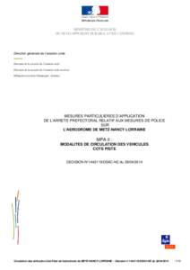 MINISTERE DE L’ECOLOGIE DU DEVELOPPEMENT DURABLE, ET DE L’ENERGIE Direction générale de l’aviation civile Direction de la sécurité de l’aviation civile Direction de la sécurité de l’aviation civile nord-e