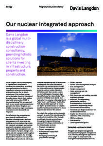 Energy  Program, Cost, Consultancy Our nuclear integrated approach Davis Langdon