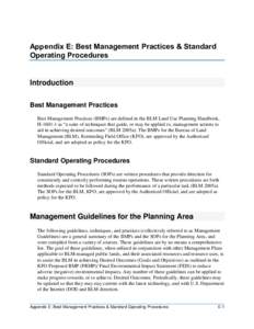 Appendix E: Best Management Practices & Standard Operating Procedures Introduction Best Management Practices Best Management Practices (BMPs) are defined in the BLM Land Use Planning Handbook,