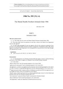 Changes to legislation: There are outstanding changes not yet made by the legislation.gov.uk editorial team to The Mental Health (Northern Ireland) OrderAny changes that have already been made by the team appear i