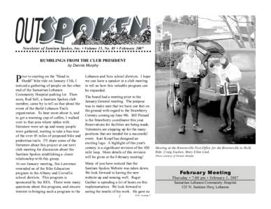 Newsletter of Santiam Spokes, Inc. • Volume 15, No. 05 • FebruaryRUMBLINGS FROM THE CLUB PRESIDENT by Dennis Murphy  P