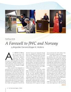 inspiring voices  A Farewell to JWC and Norway by Brigadier General Roger H. Watkins  A