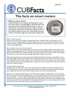 July[removed]CUBFacts Facts The facts on smart meters What are smart meters?