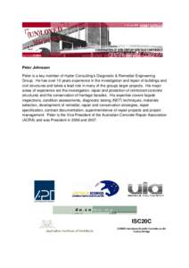 Peter Johnsson Peter is a key member of Hyder Consulting’s Diagnostic & Remedial Engineering Group. He has over 10 years experience in the investigation and repair of buildings and civil structures and takes a lead rol