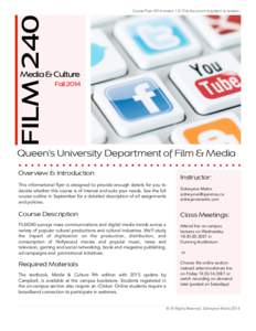 FILM 240  Course Flyer 2014 version 1.0: This document is subject to revision. ! !
