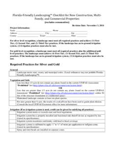 Florida-Friendly Landscaping™ Checklist for New Construction, MultiFamily, and Commercial Properties (excludes communities) Revision Date: November 3, 2014 Project Information: Name: ________________________________ Ph