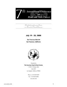 Multidisciplinary Care in Head & Neck Cancer July[removed], 2008 San Francisco Marriott San Francisco, California