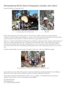 Remembering BCHC Sierra Freepackers member John Glenn Posted by BCHA on August 8th, 2015 John Glenn, Denise & Robby Robinson, it took three days to cut this log and get it moved off the trail.